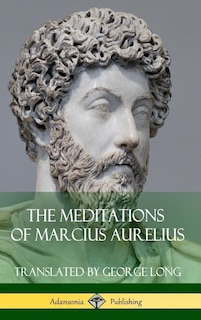 Front cover_The Meditations Of Marcius Aurelius (hardcover)