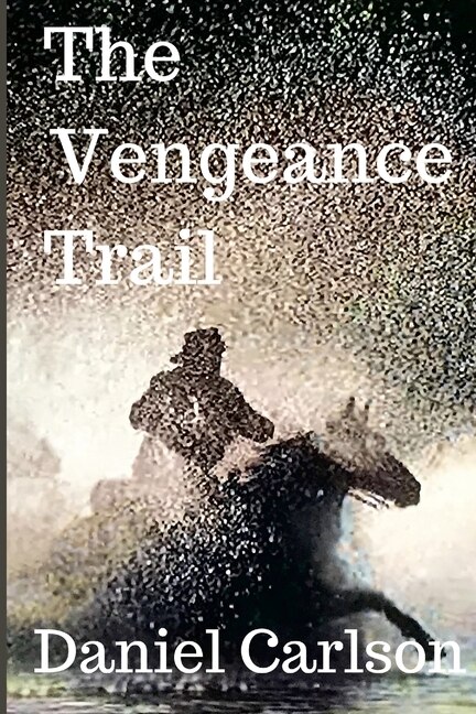The Vengeance Trail
