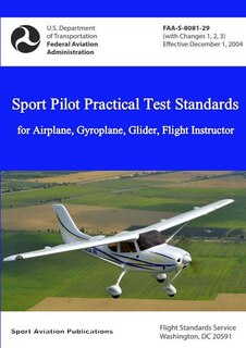 Couverture_Sport Pilot Practical Test Standards - Airplane, Gyroplane, Glider, Flight Instructor