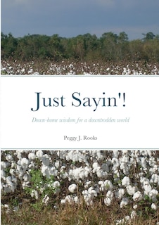 Front cover_Just Sayin'!