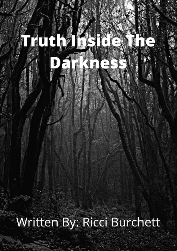 Front cover_The Truth Inside The Darkness