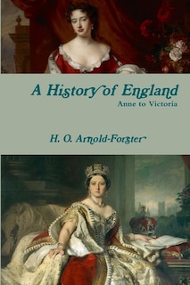 Couverture_A History of England, Anne to Victoria