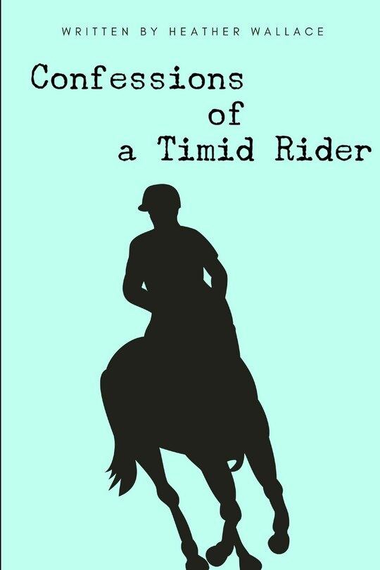 Front cover_Confessions of a Timid Rider