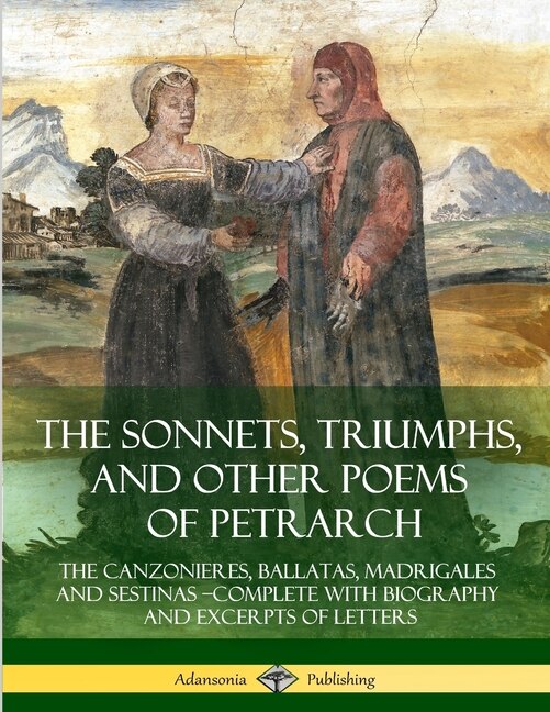 Front cover_The Sonnets, Triumphs, and Other Poems of Petrarch