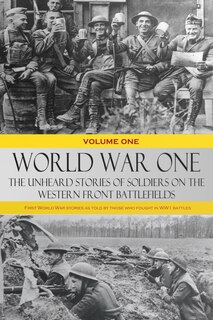 Couverture_World War One - The Unheard Stories of Soldiers on the Western Front Battlefields