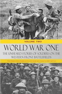 Couverture_World War One - The Unheard Stories of Soldiers on the Western Front Battlefields