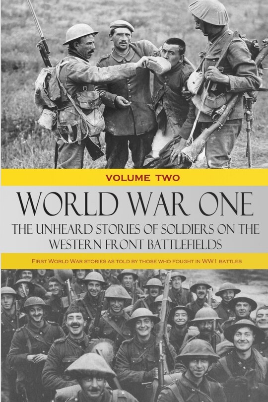 Couverture_World War One - The Unheard Stories of Soldiers on the Western Front Battlefields