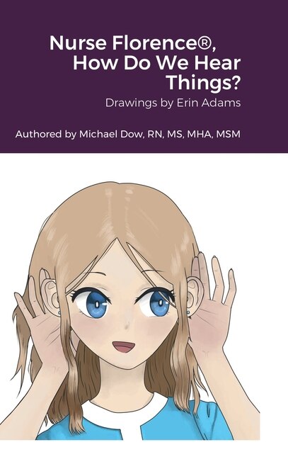 Front cover_Nurse Florence(R), How Do We Hear Things?