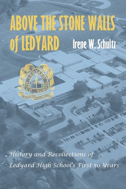 Front cover_Above the Stone Walls of Ledyard