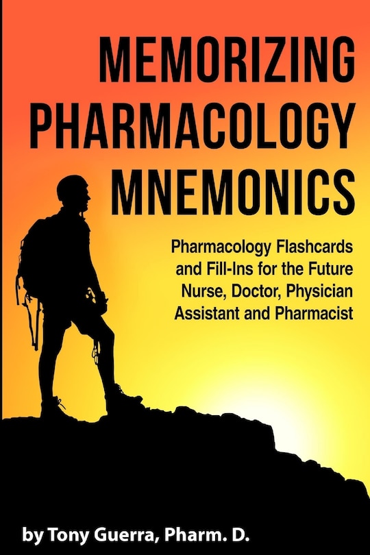 Front cover_Memorizing Pharmacology Mnemonics