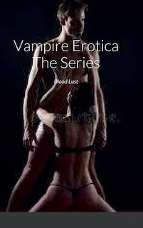 Front cover_Vampire Erotica The Series