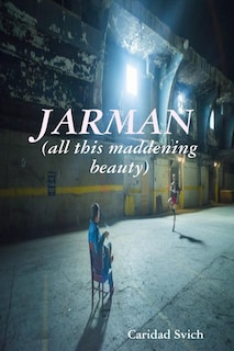 Front cover_JARMAN (all this maddening beauty)