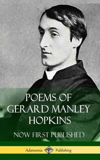 Front cover_Poems of Gerard Manley Hopkins - Now First Published (Classic Works of Poetry in Hardcover)