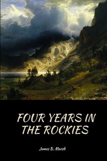 Front cover_Four Years In the Rockies