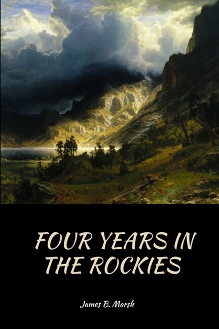 Front cover_Four Years In the Rockies