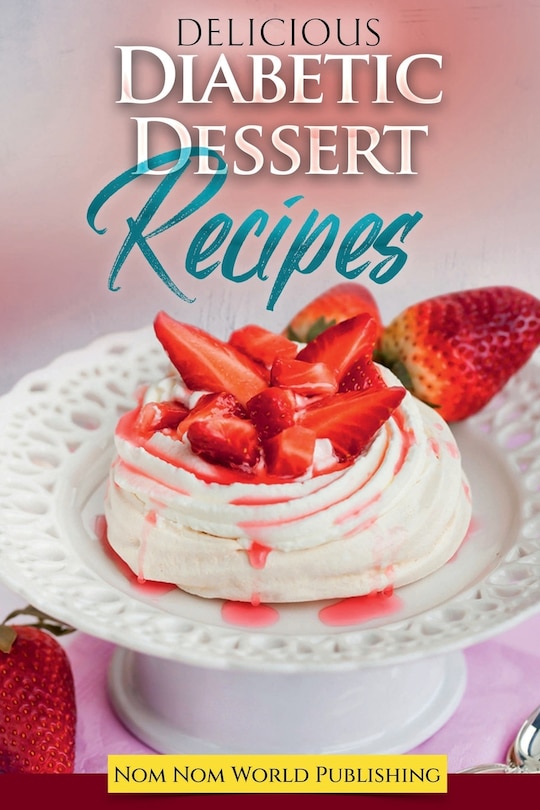 Front cover_Diabetic Dessert Recipes