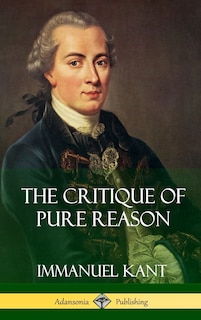 Couverture_The Critique of Pure Reason (Hardcover)