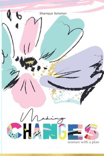 Couverture_Making Changes, woman with a plan