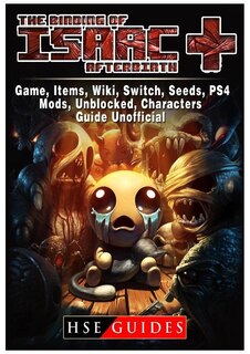 Front cover_The Binding of Isaac Afterbirth Plus Game, Items, Wiki, Switch, Seeds, PS4, Mods, Unblocked, Characters, Guide Unofficial
