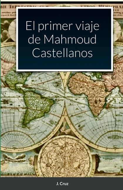 Couverture_El primer viaje de Mahmoud Castellanos