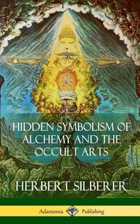 Front cover_Hidden Symbolism of Alchemy and the Occult Arts (Hardcover)
