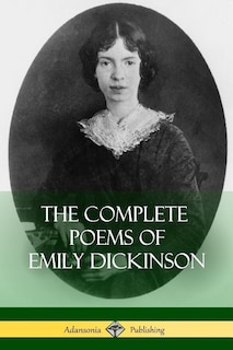 The Complete Poems Of Emily Dickinson