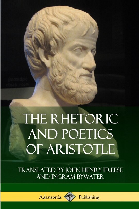 Front cover_The Rhetoric and Poetics of Aristotle