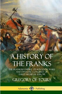 Front cover_A History of the Franks