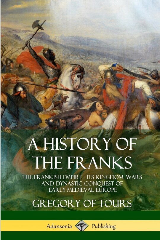 Front cover_A History of the Franks