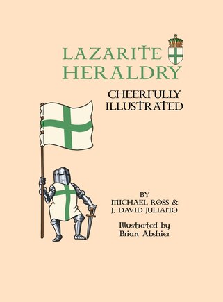 Lazarite Heraldry: Cheerfully Illustrated