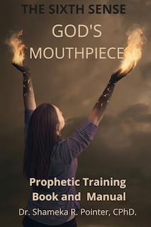 Front cover_The Sixth Sense  God's Mouthpiece