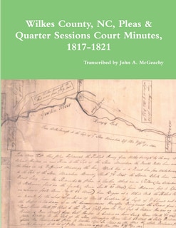 Front cover_Wilkes County, NC, P&Q Minutes, 1817-1821