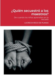 Front cover_¿Quién secuestró a los maestros?