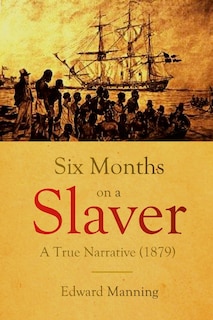 Couverture_Six Months on a Slaver