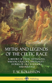 Couverture_Myths and Legends of the Celtic Race