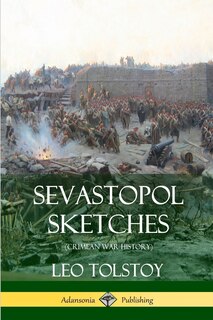 Front cover_Sevastopol Sketches (Crimean War History)