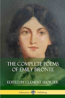Front cover_The Complete Poems of Emily Bronte (Poetry Collections)