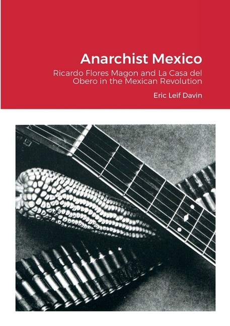 Couverture_Anarchist Mexico