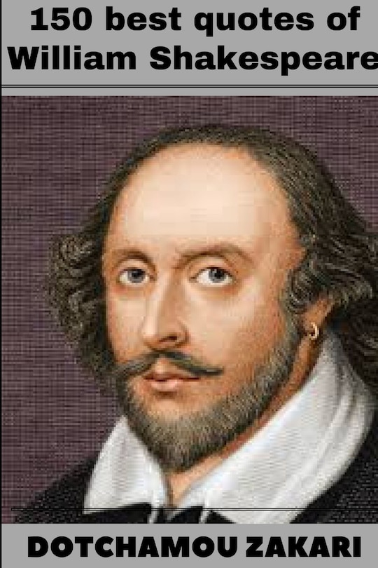Front cover_150 best quotes of William Shakespeare