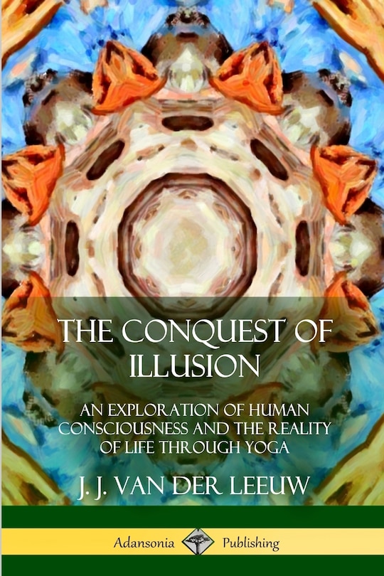 Front cover_The Conquest of Illusion