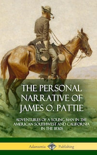 Front cover_The Personal Narrative of James O. Pattie