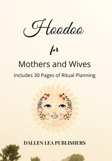 Front cover_Hoodoo for Mothers and Wives