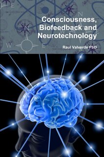 Couverture_Consciousness, Biofeedback and Neurotechnology