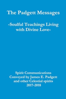 Couverture_The Padgett Messages-Soulful Teachings Living with Divine Love-
