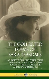 Front cover_The Collected Poems of Sara Teasdale