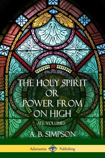 Couverture_'The Holy Spirit' or 'Power from on High'