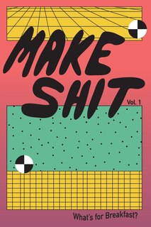 Couverture_MAKE SHIT vol.1