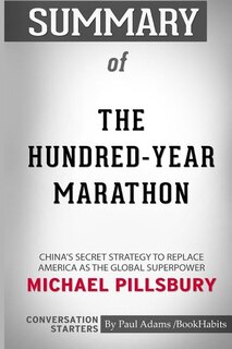 Front cover_Summary of The Hundred-Year Marathon by Michael Pillsbury