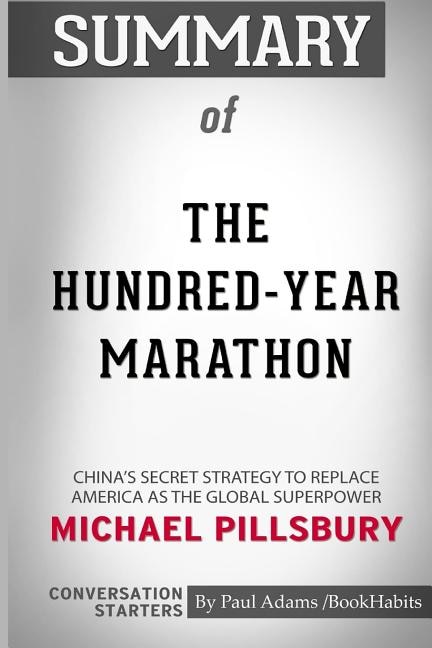 Front cover_Summary of The Hundred-Year Marathon by Michael Pillsbury