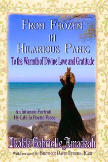 Front cover_From Frozen In Hilarious Panic To The Warmth of Divine Love and Gratitude